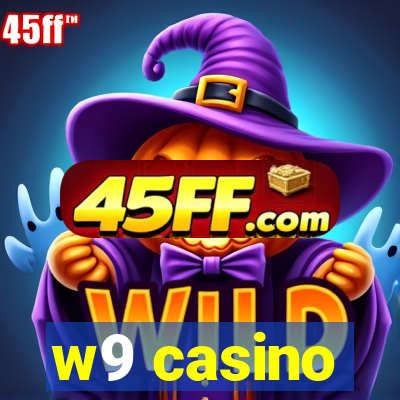 w9 casino